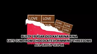 Busty 19yo Katarina Rina Engulfs Chocolate Cum In Intense Threesome Group Sex 4K