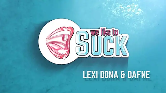 Lexi Dona and her friend Daphne share cock